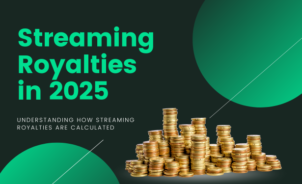 How Streaming Royalties Work in 2025